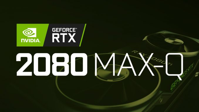 Nvidia RTX 2080 Max-Q Turing