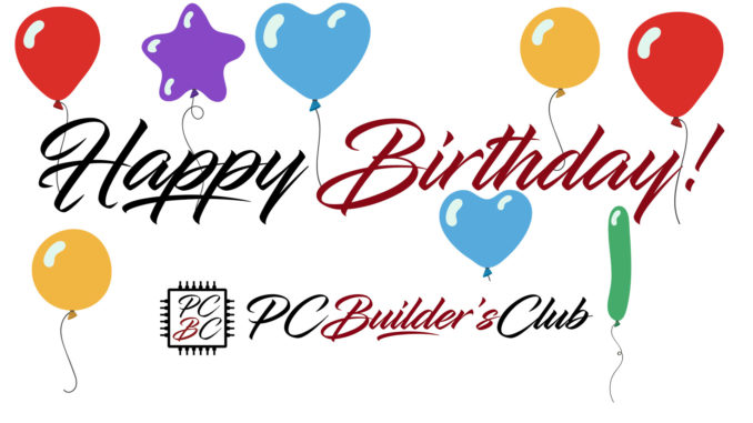 PC Builder's Club Geburtstag Happy Birthday