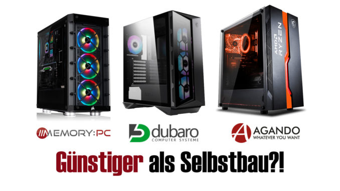 Fertig PC günstiger als Selbstbau