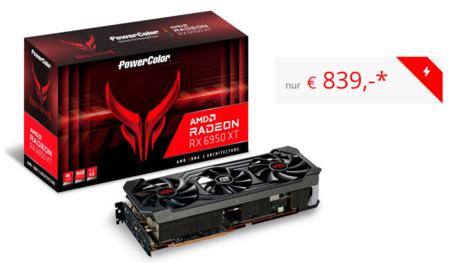 AMD Radeon RX 6950 XT von PowerColor im Red Devil-Design für 839 Euro im Angebot bei den Mindstars von Mindfactory